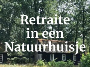Retraite in een Natuurhuisje