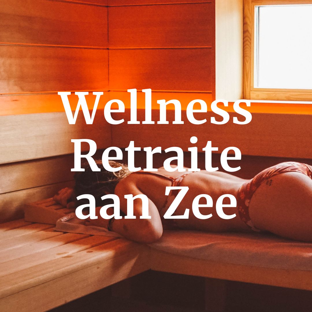 Wellness Retraite aan Zee - 1