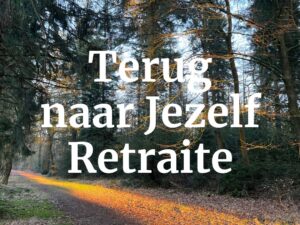 Terug naar Jezelf Retraite