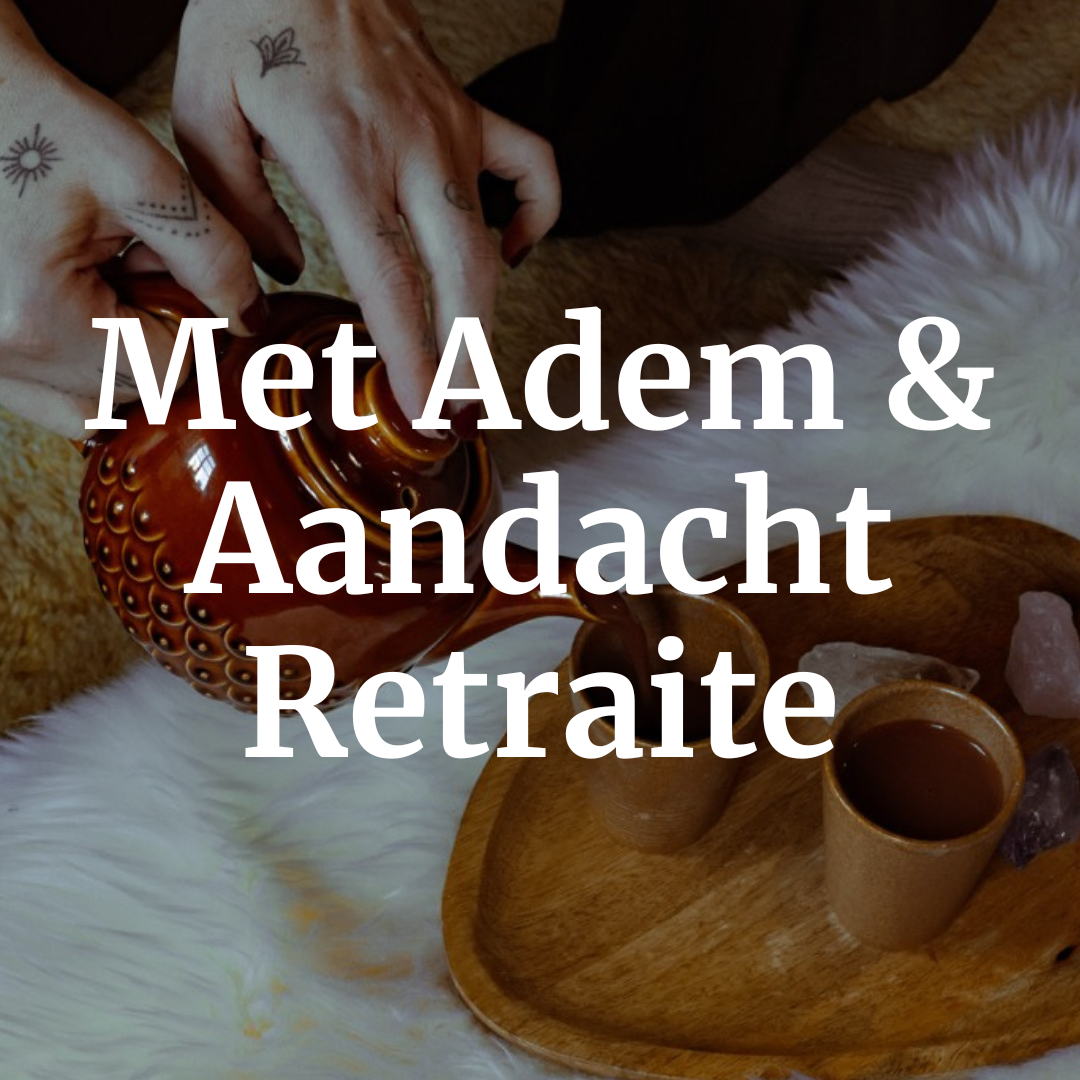 Met adem en aandacht retraite - cacao, soundhealing & rituelen1